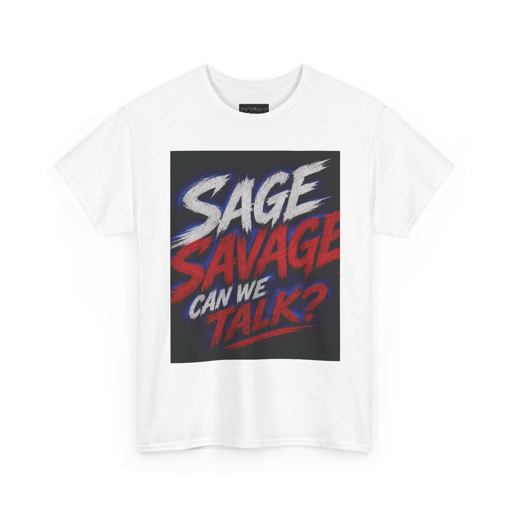 Sage Savage Can We Talk? Unisex Heavy Cotton Tee