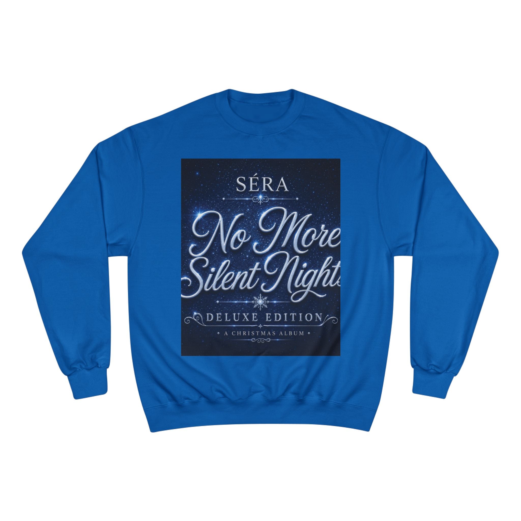 SÉRA (No More Silent Nights Deluxe Edition) Champion Sweatshirt