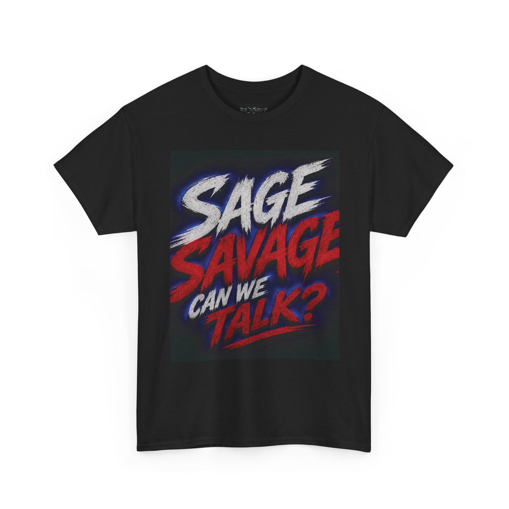 Sage Savage Can We Talk? Unisex Heavy Cotton Tee