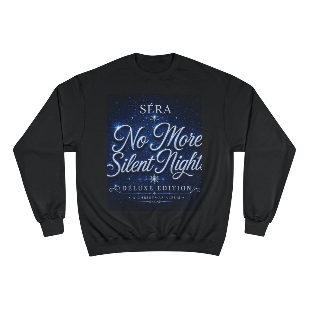 SÉRA (No More Silent Nights Deluxe Edition) Champion Sweatshirt