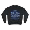 SÉRA (No More Silent Nights Deluxe Edition) Champion Sweatshirt